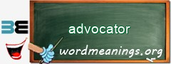 WordMeaning blackboard for advocator